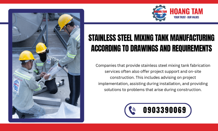 Technical Consultation and Solution Design for Stainless Steel Mixing Tank Fabrication